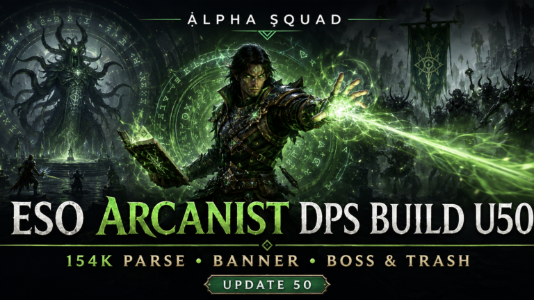 ESO Arcanist DPS Build U50 – 154K Parse, Banner, Boss & Trash