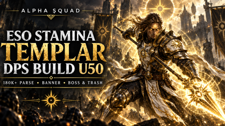 ESO Stamina Templar DPS Build U50 – 180K+ Parse, Banner, Boss & Trash